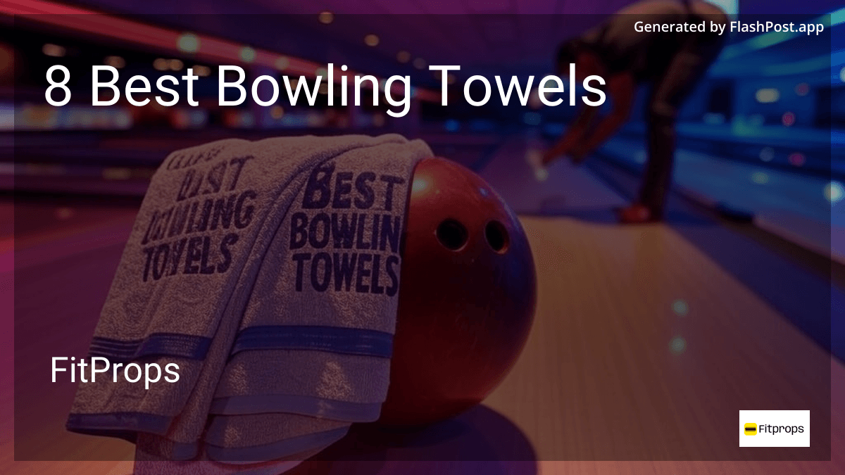 8 Best Bowling Towels in 2025 preview