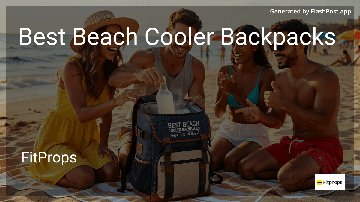 6 Best Beach Cooler Backpacks in July 2026