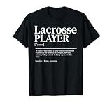 Funny Lacrosse Player Quote Definition Women Men Kids T-Shirt