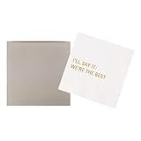 VOWFOO I'll Say It We're The Best Funny Quotes Cocktail Napkins for Birthday Girls Night Holiday Reunion Housewarming Team Celebration Casual Social Gathering Party 100Pcs 4.5 x 4.5 2-ply (The Best)