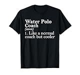 Gift for Water Polo Coach Definition Funny Water Polo Coach T-Shirt