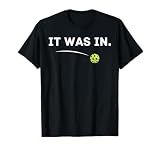 It was in Funny Pickleball Player Paddleball Lover T-Shirt