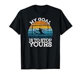My Goal is to Stop Yours - Water Polo Goalie Goal Net Keeper T-Shirt