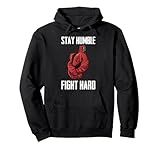 Stay Humble Fight Hard Boxing Gloves - Boxer Pullover Hoodie