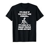 Curling T-Shirt Gift - Funny Player Smart T-Shirt