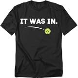 Popfunk Pickleball It was in Shirt –, Funny T-Shirt, Unisex Shirt, Black, L