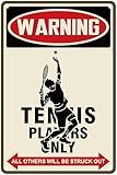 Kadezia Tennis Lover Gift - Funny "Warning: Tennis Players Only, All Others Will Be Struck Out" Vintage Aluminum Sign | 8x12 Inch Metal Wall Decor for Bedroom, Man Cave, Tennis Club | Retro Home Art for Family & Players (078)