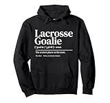 Funny Lacrosse goalie quote definition men woman kids Pullover Hoodie