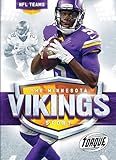 The Minnesota Vikings Story (NFL Teams)