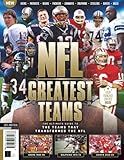 NFL's Greatest Teams: The Ultimate Guide to the Team's that Transformed NFL