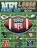 NFL Logos Coloring Book: A Fun and Fact-Packed Gridiron Adventure to the End Zone for Kids, Teens and Adults (American Sports Series)
