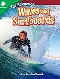 The Science of Waves and Surfboards (Smithsonian: Informational Text)