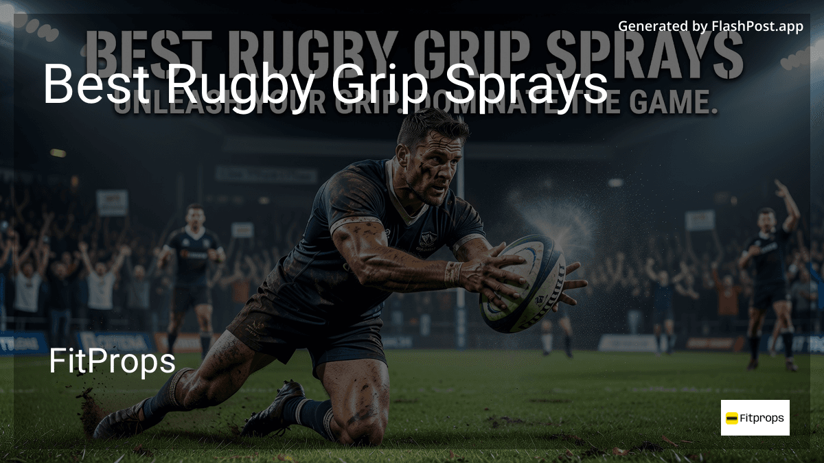 Utac Sprayable Rugby 9 Best Rugby Grip Sprays in July 2026