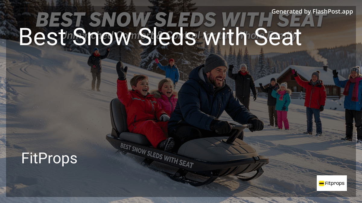 Winter Snow Sled Riding 9 Best Snow Sleds with Seat in June 2026