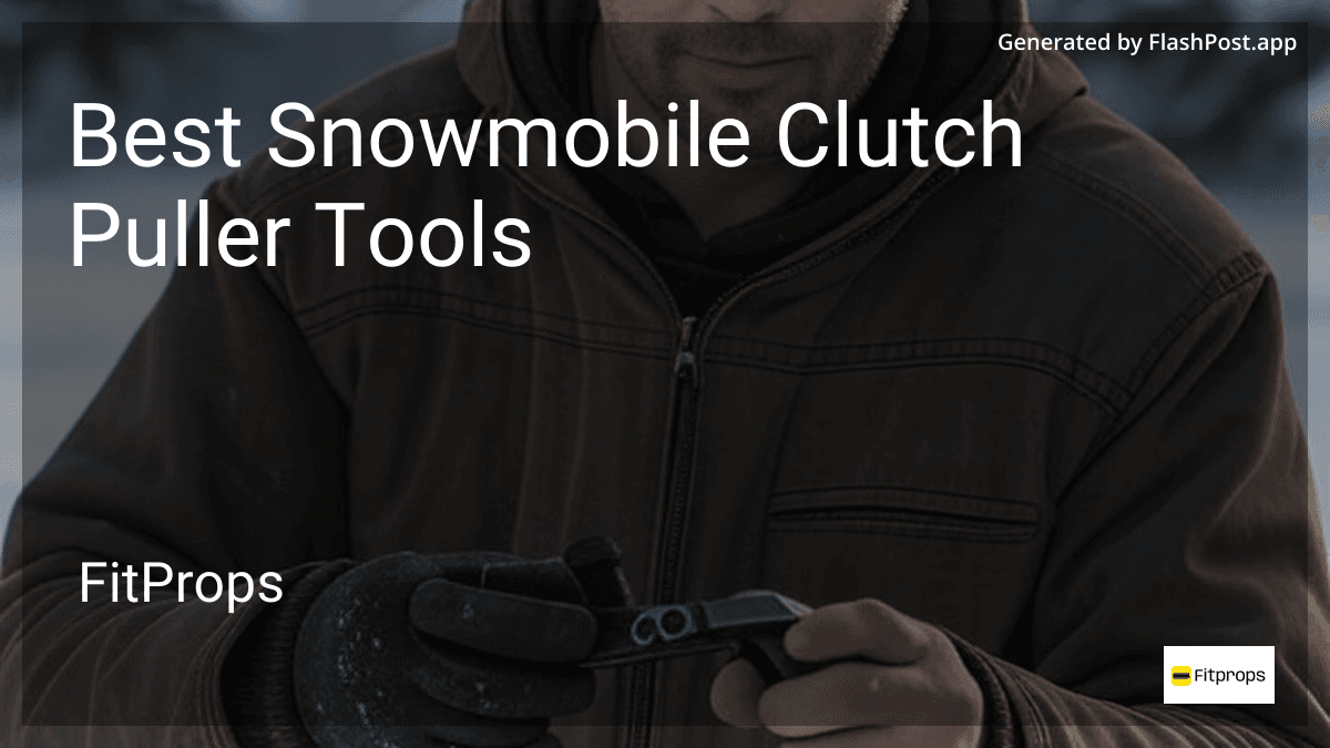 7 Best Snowmobile Clutch Puller Tools in July 2026