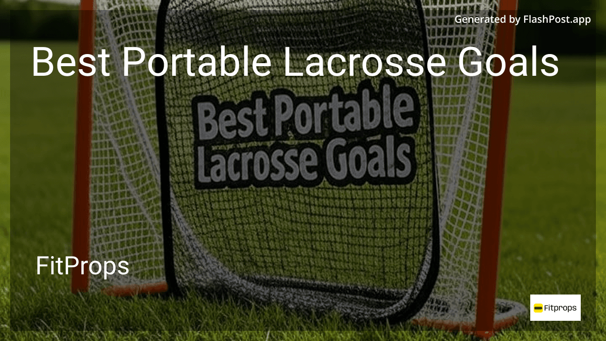 8 Best Portable Lacrosse Goals in June 2026