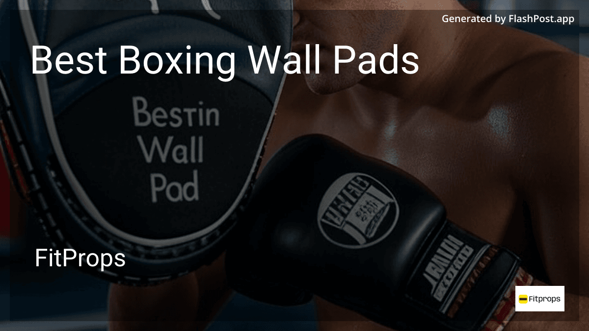7 Best Boxing Wall Pads in June 2026