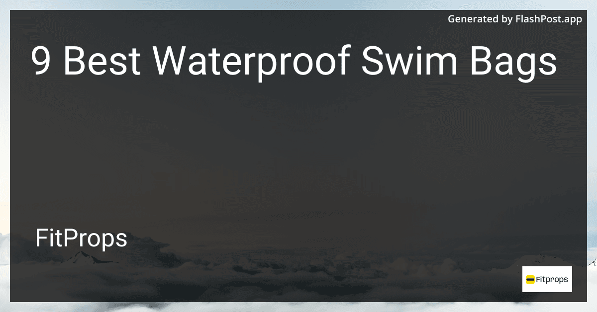 9 Best Waterproof Swim Bags in 2025 preview